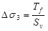 The equation calculates Delta  sigma subscript three as equal to T subscript F divided by S subscript v.