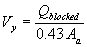 Equation 9. V subscript Y equals Q subscript blocked, which is the approach flow blocked by the embankment on one side of the channel in CFS, divided by 0.43 times A subscript A, which is the total approach flow area on one side of the channel in square feet.