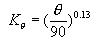 Equation 24. K sub Greek theta equals the quotient of Greek theta divided by 90 to the 0.13 power.