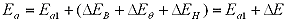 Equation 9. E subscript a equals the sum of E subscript a 1 plus delta E subscript B plus delta E subscript theta plus delta E subscript H. The sum can also be written as E subscript a1 plus delta E.