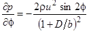 Figure 35. Equation. Pressure gradient at particle. Partial differential of p with respect to phi equals -2 times rho times u squared times sine times 2 times phi divided by open parenthesis 1 plus D divided by b close parenthesis squared.