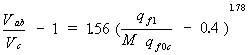 Equation 43. One is subtracted from the quotient that results from dividing the maximum resultant velocity near the upstream corner of the abutment face by the critical velocity for initiation of motion. The result is equal to 1.56 multiplied by the result of the following: the flow rate per unit is divided by the product of the discharge distribution factor in approach section multiplied by the critical flow rate per unit width in floodplain at normal depth (unconstricted). 0.4 is then subtracted from this quotient and the result is raised to the power of 1.78.