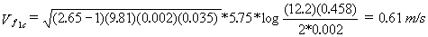 Equation 61. The bridge approach critical velocity in floodplain of compound channel equals the product that results from the multiplication of the following terms, which also equals 0.61 meters per second. The first term consists of square rooting the product that results from multiplying 9.81 by 0.0002 by 0.035 by the result of 2.65 minus 1. The second term is 5.75. The third term is the log of the quotient that results from the following division of parts. The numerator is the product of 12.2 and 0.458. The denominator is the product of 2 and 0.002.