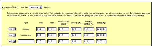 Figure C-6. Third section of “Mixture Factors...” form (aggregates section). Picture. This figure shows a further continuation of the third section of the mixture factors input form, in which aggregate information is entered. At the top of this section is a drop-down menu to select volume or mass as the basis for defining aggregate factor ranges. Underneath this is a table with three rows and seven columns for user input. The column headings are “Type,” “min,” “max,” “Bulk specific gravity,” “absorption (percent)," "moisture content (percent),” and “cost (dollars per kilogram)”. Under “Type,” the first row is labeled “fine agg,” the second is labeled “coarse agg,” and the third is blank for user input. To the left of the “Type” column are “on/off” pull-down menus. Detailed instructions for filling in this section are provided in the text of the user's guide.