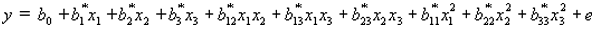 Equation 3. Lowercase Y equals lowercase B subscript 0, plus lowercase B superscript asterisk subscript 1 times lowercase X subscript 1, plus lowercase B superscript asterisk subscript 2 times lowercase X subscript 2, plus lowercase B superscript asterisk subscript 3 times lowercase X subscript 3, plus lowercase B superscript asterisk subscript 12 times lowercase X subscript 1 times lowercase X subscript 2, plus lowercase B superscript asterisk subscript 13 times lowercase X subscript 1 times lowercase X subscript 3, plus lowercase B superscript asterisk subscript 23 times lowercase X subscript 2 times lowercase X subscript 3, plus lowercase B superscript asterisk subscript 11 times lowercase X squared subscript 1, plus lowercase B superscript asterisk subscript 22 times lowercase X squared subscript 2, plus lowercase B superscript asterisk subscript 33 times lowercase X squared subscript 3, plus lowercase E.