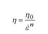 Figure 60. Equation. Two-parameter eta. Eta equals eta subscript 0 divided by dot epsilon to the power of lowercase N.