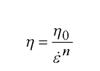 Figure 60. Equation. Two-parameter eta. Eta equals eta subscript 0 divided by dot epsilon to the power of lowercase N.
