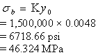 Equation 58 (from equation 23). Sigma subscript b equals the product (from equation 23). Sigma subscript b equals the product of uppercase K times y subscript zero, which in turn equals 1.5 million times 0.0048, which in turn equals 46.324 MPa (6,718.66 psi).