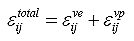 Equation 2. Strain decomposition equation modified. The total strain, epsilon superscript total and subscript ij, is given by the viscoelastic strain, epsilon superscript ve and subscript ij, plus the viscoplastic strain, epsilon superscript vp and subscript ij.