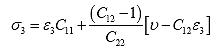 Equation 49. Showing stress as a function of material integrity terms. The stress along the axis of symmetry, sigma subscript 3, equals the strain along the symmetry axis, epsilon subscript 3, multiplied by the first material integrity parameter, C subscript 11, plus the quotient of the second material integrity parameter, C subscript 12, minus 1 and the third material integrity parameter, C subscript 22, multiplied by dilation, lowercase upsilon, minus the second material integrity parameter multiplied by the strain along the symmetry axis, epsilon subscript 3. 