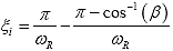 Equation 145. Reduced time during a cycle when loading first becomes tensile. The initial tensile loading reduced time within a cycle, xi subscript i, is equal to pi divided by reduced angular frequency, omega subscript R, minus pi minus arccosine of the loading duration factor, beta, divided by pi.