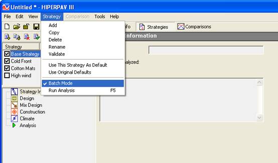 This screenshot depicts the HIPERPAV® III  interface of batch mode. Toward the top of the screen, there are several drop–down  menus which include "File," "Edit," "View," "Strategy," "Comparison," "Tools,"  and "Help." Under the "Strategy" drop–down menu, there are nine options which  include "Add," "Copy," "Delete," "Rename," "Validate," "Use This Strategy As Default,"  "Use Original Defaults," "Batch Mode," and "Run Analysis." On the left portion  of the screen below the drop–down menus, there are four boxes under the heading  "Strategy" with the following labels: "Base Strategy," "Cold Front," "Cotton Mats,"  and "High Wind." The first three have checkmarks in the boxes. Below these  labels, there are six option buttons: "Strategy," "Design," "Mix Design," "Construction,"  "Climate," and "Analysis." 