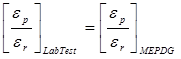 Open bracket epsilon subscript p divided by epsilon subscript r closed bracket subscript Lab Test equals open bracket epsilon subscript p divided by epsilon subscript r closed bracket subscript MEPDG.