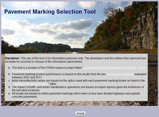 This screenshot shows the initial screen of the pavement marking selection tool (PMST). It shows a disclaimer for the limitations of the tool and provides links to additional references.