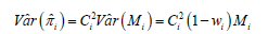 The variance of open parenthesis pi-hat subscript i close parenthesis equals C subscript i squared times the variance of open parenthesis M subscript i close parenthesis equals C subscript i squared times open parenthesis 1 minus w subscript i close parenthesis times M subscript i.