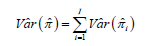 The variance of open parenthesis pi-hat close parenthesis equals the summation from i equals 1 to I of the variance of open parenthesis pi-hat subscript i close parenthesis.