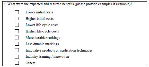 This figure shows the fourth question from a 2008 national survey used to gather information from States regarding the impacts of State bidding and procurement processes. The survey question asks, What were the expected and realized benefits (please provide examples if available)? Options for response are: lower initial costs, higher initial costs, lower life-cycle costs, higher life-cycle costs, more durable markings, less durable markings, innovative products or application techniques, industry teaming/innovation, and others.