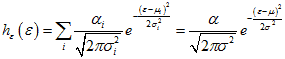 h subscript epsilon times open parenthesis epsilon closed parenthesis equals alpha divided by the square root of 2 times pi times sigma squared subscript i end square root times by e raised to the power of negative open parenthesis epsilon minus mu closed parenthesis squared divided by 2 times sigma squared subscript i, which equals alpha divided by the square root of 2 times pi times sigma squared end square root all times e raised to the power of negative open parenthesis epsilon minus mu closed parenthesis squared divided by 2 times sigma squared.