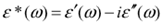 This figure consists of an equation that reads epsilon (lowercase) star as a function of omega (lowercase) equals epsilon (lowercase) prime as a function of omega (lowercase) minus the quantity i multiplied by epsilon (lowercase) double prime as a function of omega (lowercase), end quantity.