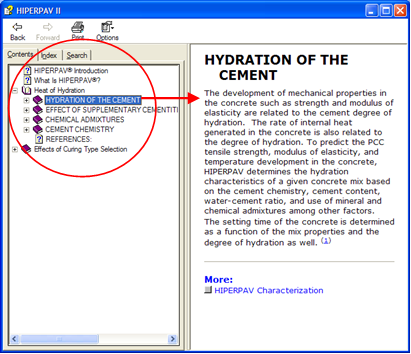 Figure 16. Screen Capture. Heat of Hydration help window in version 3.3. The Contents tab of the HIPERPAVÂ® Help is shown. Heat of Hydration is expanded, and HYDRATION OF THE CEMENT is highlighted. The right half of the window reads as follows: HYDRATION OF THE CEMENT The development of mechanical properties in the concrete, such as strength and modulus of elasticity, are related to the cement degree of hydration. The rate of internal heat generated in the concrete is also related to the degree of hydration. To predict the PCC tensile strength, modulus of elasticity, and temperature development in the concrete, HIPERPAV determines the hydration characteristics of a given concrete mix based on the cement chemistry, cement content, waterâ€“cement ratio, and use of mineral and chemical , among other factors. The setting time of the concrete is determined as a function of the mix properties and the degree of hydration as well. Superscript 1 (link). More: HIPERPAV Characterization (link).
