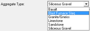 Figure 18. Screen Capture. List of available coarse aggregate types in the PCC Mix window. Options in the Aggregate Type drop-down menu include Basalt, Blast Furnace Slag, Granite/Gneiss, Limestone, Sandstone, or Siliceous Gravel.