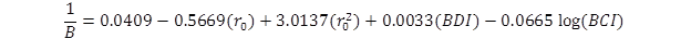 The quotient of 1 divided by B, end quotient, equals 0.0409 plus the product of 0.5669 times r subscript 0, end product, plus the product of 3.0137 times r subscript 0 squared, end product, plus the product of 0.0033 times BDI, minus the product of 0.0665 log BCI, end product.