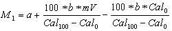 Figure 5. Equation. Rewritten Figure 4 equation to replace IR term. M subscript 1 equals a, the intercept, plus the difference between two fractions. The numerator of the first fraction is 100 multiplied by b multiplied by mV. The denominator of the first fraction is Cal subscript 100 minus Cal subscript zero. The numerator of the second fraction is 100 multiplied by b multiplied by Cal subscript zero. The denominator of the second fraction is Cal subscript 100 minus Cal subscript zero.