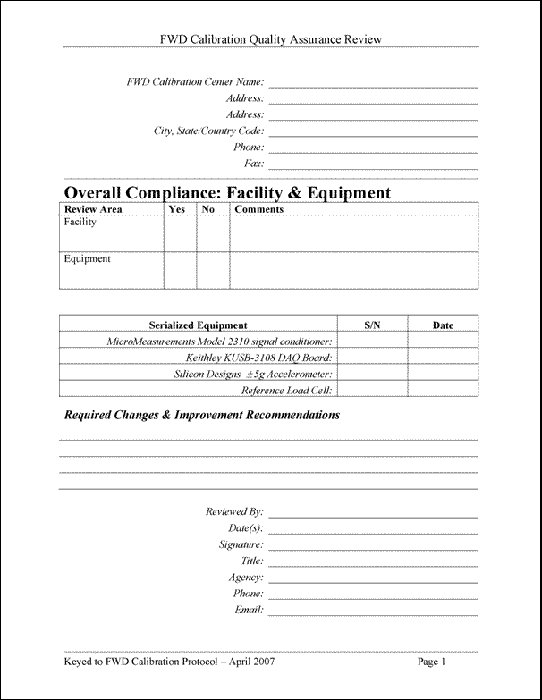 Figure 45. Illustration. Center facilities QA review form. This multipage questionnaire provides a series of check boxes with space for notes for review of a falling weight deflectometer (FWD) calibration center facility during a quality assurance (QA) visit. Each check box is associated with a requirement or suggestion for FWD calibration. The form has sections on facility and equipment. It also provides a place to write the name of the calibration center and the name and signature of the QA reviewer.