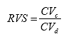RVS equals the ratio of CV sub c over CV sub d
