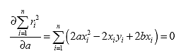 Equation 102. Equation. the partial derivative of the sum over i from 1 to n of squared r sub i with respect to a equals the sum over i from 1 to n of the product of the following: 2 times a times squared x sub i minus 2 times x sub i times y sub i plus 2 times b times x sub i, which equals 0.