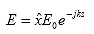 Equation 79.  Equation.  E equals the product of the following: unit vector x times E sub 0 times e to the power minus j, k, and z.