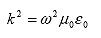 Equation 80.  Equation.  squared k equals the product of squared omega multiplied by mu sub 0 multiplied by epsilon sub 0.