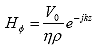 Equation 90.  Equation.  H sub phi equals e to the power minus j, k, and z multiplied by the product of V sub 0 divided by the product of eta multiplied by rho. 