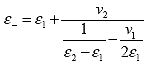 Equation 26.  Equation.  epsilon sub minus equals the sum of the product of epsilon sub 1 and the product of v sub 2 divided by the subtraction of the product of v sub 1 divided by the product of 2 multiplied by epsilon sub 1 from the product of 1 divided by the subtraction of epsilon sub 1 from epsilon sub 2.