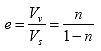 Equation 11. Equation.  e equals the product of V sub v divided by V sub s, which equals n divided by the subtract of n from 1.