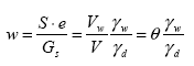 Equation 18.  Equation. w equals the product of S multiplied by e divided by G sub s, which equals the product of v sub w divided by V multiplied by the product of gamma sub w divided by gamma sub d, which equals the product of theta multiplied gamma sub w divided by gamma sub d.