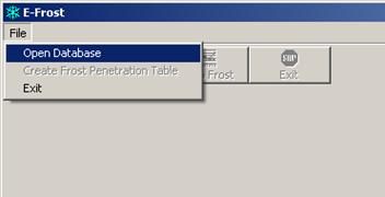 This figure shows a screenshot of the "file" menu clicked. Under the file menu the first option, "Open Database," is selected and highlighted. Other options located under the file menu that are not selected include "Create Frost Penetration Table," which is an inactive option, and "Exit" which is an active option.