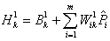 Equation 102. Definition of vector H for the value of the nodes at the first hidden layer. H superscript 1subscript k equals B subscript k, superscript 1 plus the summation from i equals 1 to m of the product of matrix W for W superscript 1subscript ik and vector P for the normalized value for given input variable i, P hat subscript 1.