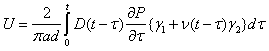 Equation 37. Calculation of horizontal displacement at the gauge length. U equals the quotient of 2 divided by pi times a times d, all multiplied by D parenthesis t minus tau end parenthesis times the derivative of P divided by tau times parenthesis gamma subscript 1 plus nu parenthesis t minus tau end parenthesis times gamma subscript 2 end parenthesis times d times tau, with integration between zero and t, with time, tau.