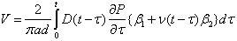 Equation 38. Calculation of vertical displacement at the gauge length. V equals the quotient of 2 divided by pi times a times d, all multiplied by D parenthesis t minus tau end parenthesis times the derivative of P divided by tau times parenthesis beta subscript 1 plus nu parenthesis t minus tau end parenthesis times beta subscript 2 end parenthesis times d times tau, with integration between zero and t, with time, tau.