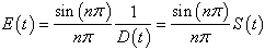 Equation 84. Calculation of uniaxial relaxation modulus as a function of time. E parenthesis t end parenthesis equals the ratio of sinus of parenthesis n times pi end parenthesis divided by the product of n times pi, multiplied by 1 divided by D parenthesis t end parenthesis equals the ratio of sinus parenthesis n times pi end parenthesis divided by n times pi, multiplied by S parenthesis t end parenthesis.