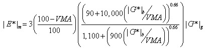 Equation 9. Law of mixtures parallel model for predicting dynamic modulus of hot mix asphalt concrete. Vertical line E superscript star vertical line subscript m equals 3 times parenthesis the difference of 100 minus VMA divided by 100 end parenthesis times the quotient of bracket parenthesis 90 plus the product of 10,000 times parenthesis vertical line G superscript star vertical line subscript b divided by VMA end parenthesis, end parenthesis all raised to the power of 0.66 divided by 1,100 plus parenthesis the product of 900 times parenthesis vertical line G superscript star vertical line subscript b divided by VMA end parenthesis, end parenthesis, all raised to the power of 0.66 end bracket times vertical line G superscript star vertical line subscript g.