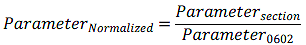 Parameter subscript Normalized equals Parameter subscript section divided by Parameter subscript 0602.