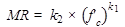 MR equals k subscript 2 times open parenthesis f prime subscript c closed parenthesis raised to the power of k subscript 1.