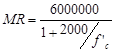 MR equals 6,000,000 divided by 1 plus 2,000 divided by f prime subscript c.