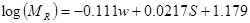 Log open parenthesis M subscript r closed parenthesis equals -0.111 times w plus 0.0217 times S plus 1.179.