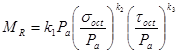 M subscript R equals k subscript 1 times P subscript a times open parenthesis sigma subscript oct divided by P subscript a closed parenthesis raised to the power of k subscript 2 times open parenthesis tau subscript oct divided by P subscript a closed parenthesis raised to the power of k subscript 3.