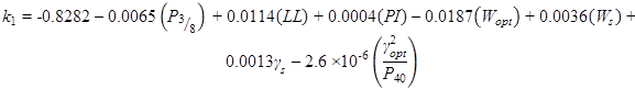 k subscript 1 equals -0.8282 minus 0.0065 times open parenthesis P subscript 3 divided by 8 closed parenthesis plus 0.0114 times open parenthesis LL closed parenthesis plus 0.0004 times open parenthesis PI closed parenthesis minus 0.0187 times open parenthesis W subscript opt closed parenthesis plus 0.0036 times open parenthesis W subscript s closed parenthesis plus 0.0013 times gamma subscript s minus 2.6 times 10 raised to the power of -6 times open parenthesis gamma squared subscript opt divided by P subscript 40 closed parenthesis.