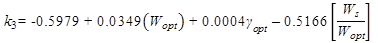 k subscript 3 equals -0.5979 plus 0.0349 times open parenthesis W subscript opt closed parenthesis plus 0.0004 times gamma subscript opt minus 0.5166 times open bracket W subscript s divided by W subscript opt closed bracket.