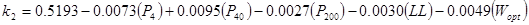 k subscript 2 equals 0.5193 minus 0.0073 times open parenthesis P subscript 4 closed parenthesis plus 0.0095 times open parenthesis P subscript 40 closed parenthesis minus 0.0027 times open parenthesis P subscript 200 closed parenthesis minus 0.0030 times open parenthesis LL closed parenthesis minus 0.0049 times open parenthesis W subscript opt closed parenthesis.